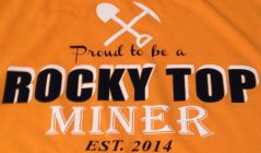 PROUD TO BE A ROCKY TOP MINER EST. 2014