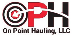 OPH ON POINT HAULING, LLC