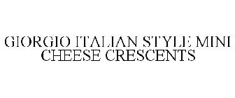 GIORGIO ITALIAN STYLE MINI CHEESE CRESCENTS