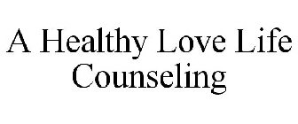 A HEALTHY LOVE LIFE COUNSELING