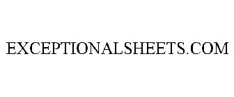 EXCEPTIONALSHEETS