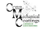 CORR- MECHANICAL COATINGS A DIVISON OF GAFCO INDUSTRIES