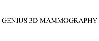 GENIUS 3D MAMMOGRAPHY