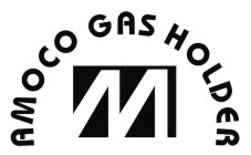 M AMOCO GAS HOLDER