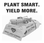 PLANT SMART. YIELD MORE. GREAT LAKES HYBRIDS GENERATIONS AHEAD SEED CORN