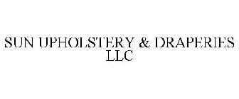 SUN UPHOLSTERY & DRAPERIES LLC