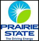PRAIRIE STATE THE DRVING ENERGY