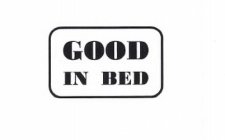 GOOD IN BED