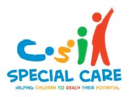 CSI SPECIAL CARE HELPING CHILDREN TO REACH THEIR POTENTIAL