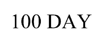 100 DAY