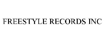 FREESTYLE RECORDS INC