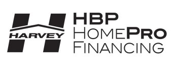 H HARVEY HBP HOMEPRO FINANCING