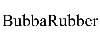 BUBBARUBBER