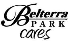 BELTERRA PARK CARES