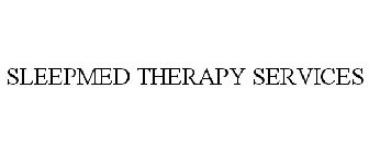 SLEEPMED THERAPY SERVICES