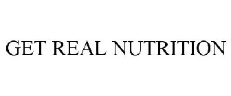 GET REAL NUTRITION