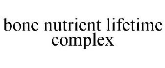 BONE NUTRIENT LIFETIME COMPLEX