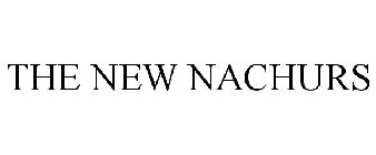 THE NEW NACHURS