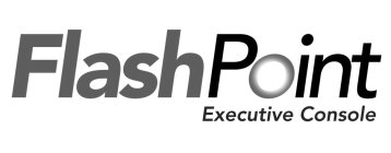 FLASHPOINT EXECUTIVE CONSOLE