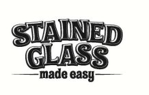 STAINED GLASS MADE EASY