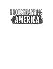 BOOTSTRAPPING IN AMERICA