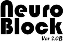 NEURO BLOCK VER 2.0B