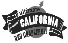 ULTIMATE SWEET CALIFORNIA RED GRAPEFRUIT