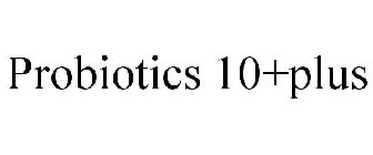 PROBIOTICS 10+PLUS