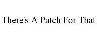 THERE'S A PATCH FOR THAT