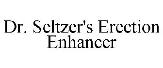 DR. SELTZER'S ERECTION ENHANCER
