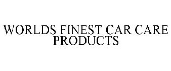 WORLDS FINEST CAR CARE PRODUCTS