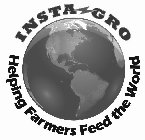 INSTA GRO HELPING FARMERS FEED THE WORLD