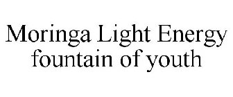 MORINGA LIGHT ENERGY FOUNTAIN OF YOUTH