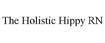 THE HOLISTIC HIPPY RN