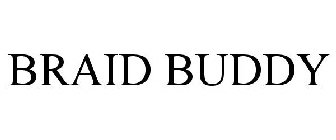 BRAID BUDDY