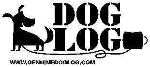 DOG LOG WWW.GENUINEDOGLOG.COM