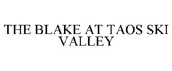 THE BLAKE AT TAOS SKI VALLEY