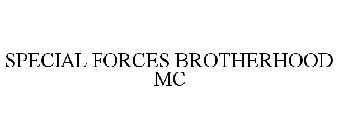 SPECIAL FORCES BROTHERHOOD MC