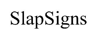 SLAPSIGNS