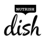 NUTRISH DISH