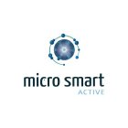 MICRO SMART ACTIVE