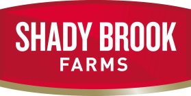 SHADY BROOK FARMS