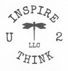 INSPIRE U 2 THINK LLC