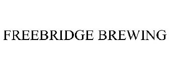 FREEBRIDGE BREWING