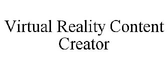VIRTUAL REALITY CONTENT CREATOR