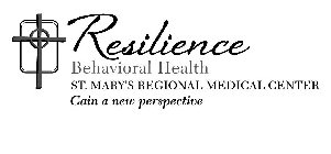 RESILIENCE BEHAVIORAL HEALTH ST. MARY'S REGIONAL MEDICAL CENTER GAIN A NEW PERSPECTIVE