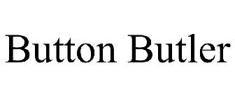 BUTTON BUTLER