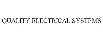 QUALITY ELECTRICAL SYSTEMS