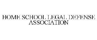 HOME SCHOOL LEGAL DEFENSE ASSOCIATION