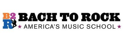 B2R BACH TO ROCK AMERICA'S MUSIC SCHOOL